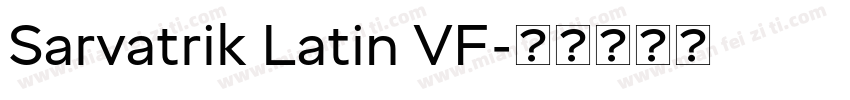 Sarvatrik Latin VF字体转换